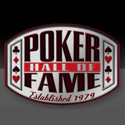 Make Your Nomination For Poker’s 2013 Hall of Fame Class